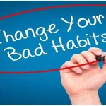 5 Tips Mengubah Kebiasaan Buruk Menjadi Kebiasaan Baik